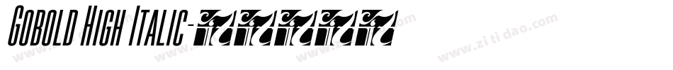 Gobold High Italic字体转换